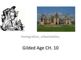 Gilded Age CH. 10