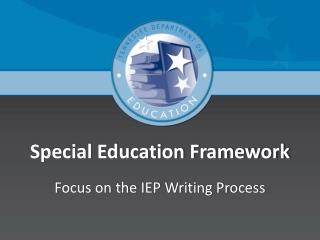 Special Education Framework