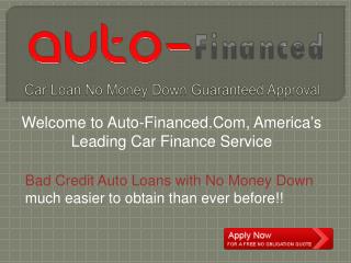 Auto Loans with Bad Credit and No Money Down