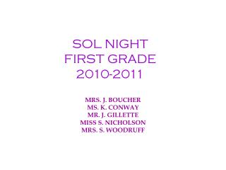 SOL NIGHT FIRST GRADE 2010-2011