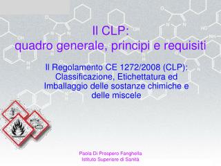 Il CLP: quadro generale, principi e requisiti