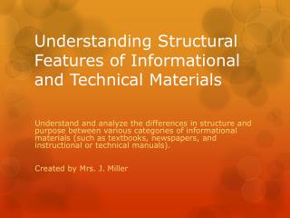 Understanding Structural Features of Informational and Technical Materials