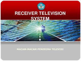 RECEIVER TELEVISION SYSTEM