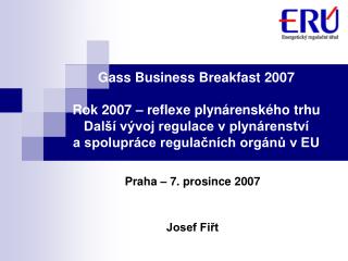 Praha – 7. prosince 2007 Josef Fiřt