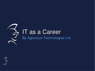 IT as a Career