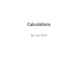 Calculations