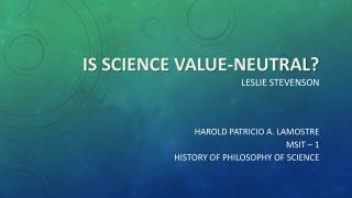 Is science value-neutral? Leslie stevenson