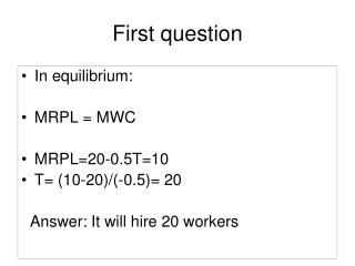 First question