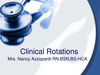 Clinical Rotations