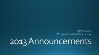 2013 Announcements