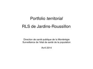 Direction de santé publique de la Montérégie Surveillance de l’état de santé de la population