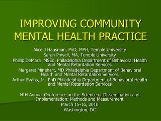 IMPROVING COMMUNITY MENTAL HEALTH PRACTICE