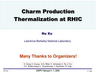 Charm Production Thermalization at RHIC