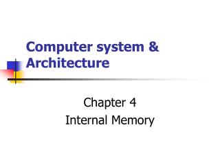 Computer system &amp; Architecture