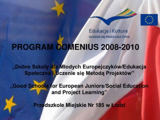 PROGRAM COMENIUS 2008-2010