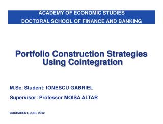 Portfolio Construction Strategies Using Cointegration