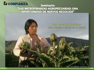 Una mano de Confianza para invertir y crecer en el campo