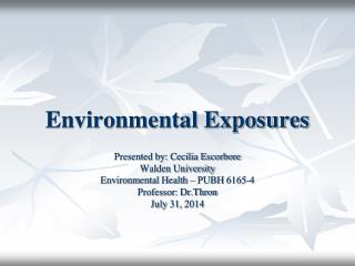 Environmental Exposures