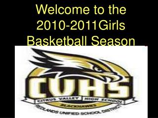 Welcome to the 2010-2011Girls Basketball Season
