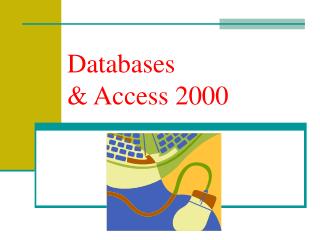 Databases &amp; Access 2000