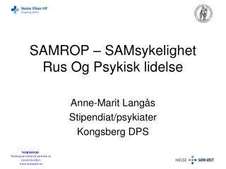SAMROP – SAMsykelighet Rus Og Psykisk lidelse