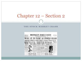 Chapter 12 – Section 2