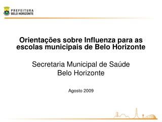 Orientações sobre Influenza para as escolas municipais de Belo Horizonte