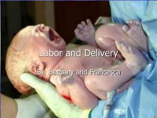 Labor and Delivery