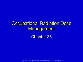 Occupational Radiation Dose Management