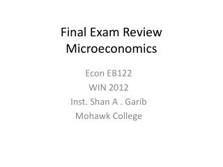 Final Exam Review Microeconomics