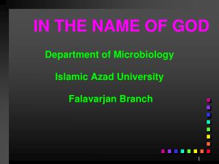 Department of Microbiology Islamic Azad University Falavarjan Branch