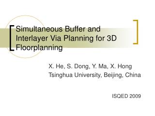Simultaneous Buffer and Interlayer Via Planning for 3D Floorplanning