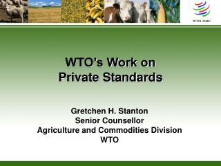 WTO’s Work on Private Standards