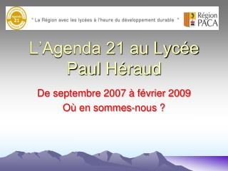 L’Agenda 21 au Lycée Paul Héraud