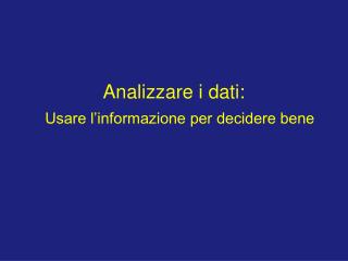 Analizzare i dati: