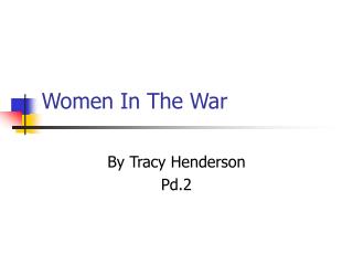 Women In The War