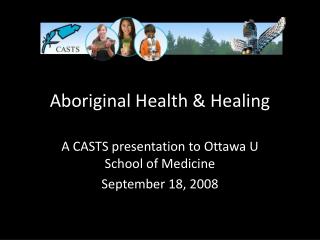 Aboriginal Health &amp; Healing
