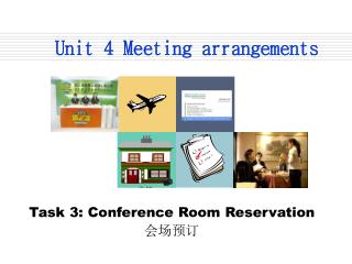 Unit 4 Meeting arrangements