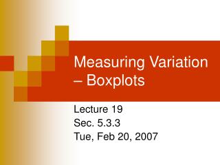 Measuring Variation – Boxplots