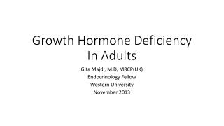 Growth Hormone Deficiency I n Adults