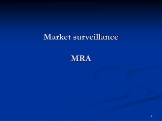 Market surveillance MRA