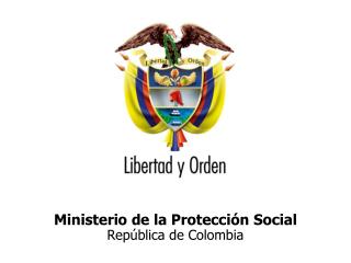 Ministerio de la Protección Social República de Colombia