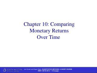 Chapter 10: Comparing Monetary Returns Over Time