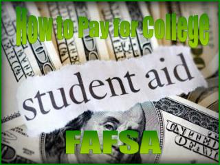 How to Pay for College