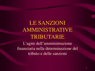 LE SANZIONI AMMINISTRATIVE TRIBUTARIE