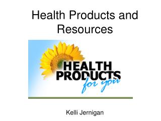 Health Products and Resources