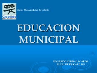 EDUCACION MUNICIPAL