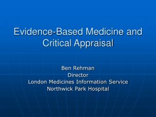 Evidence-Based Medicine and Critical Appraisal