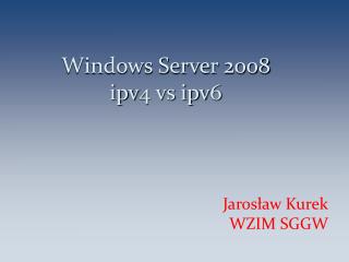 Windows Server 2008 ipv4 vs ipv6