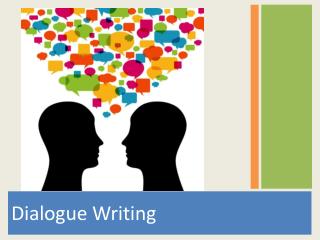 PPT - Dialogue Writing PowerPoint Presentation, free download - ID:5962727